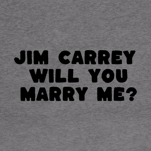 jim carrey will you marry me by Anthony88